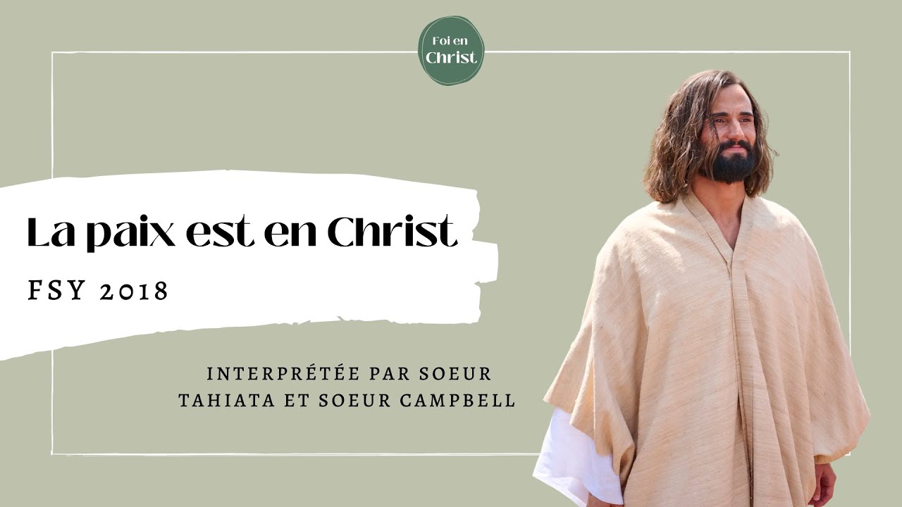 La paix est en christ (FSY 2018) - Sœurs Tahiata et Campbell