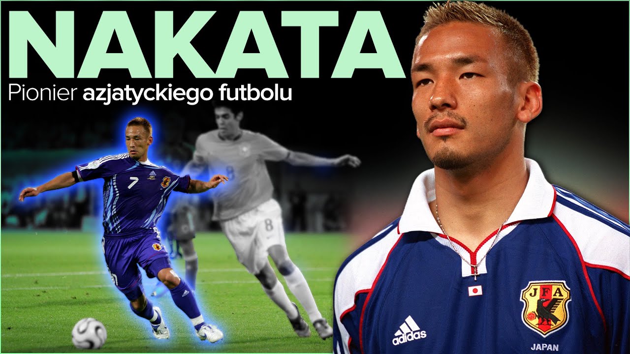 Hidetoshi Nakata. Pionier azjatyckiej piłki | #76 HISTORIE Z BOISKA