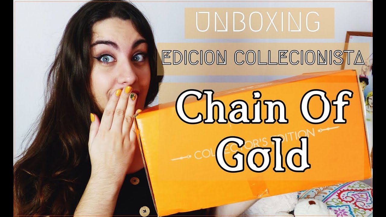 EDICIONES COLECCIONISTA CHAIN OF GOLD  [DOBLE UNBOXING]