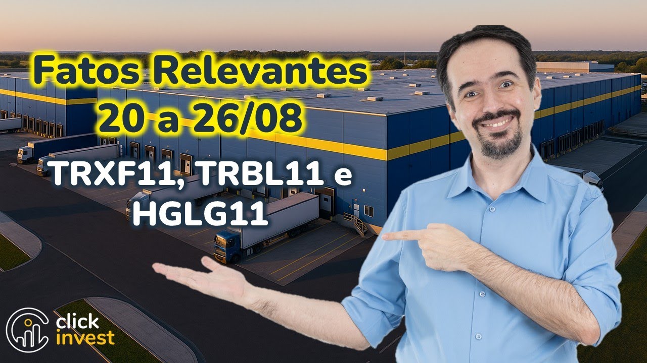 Fatos Relevantes dos FIIs - 20 a 26/08/2025