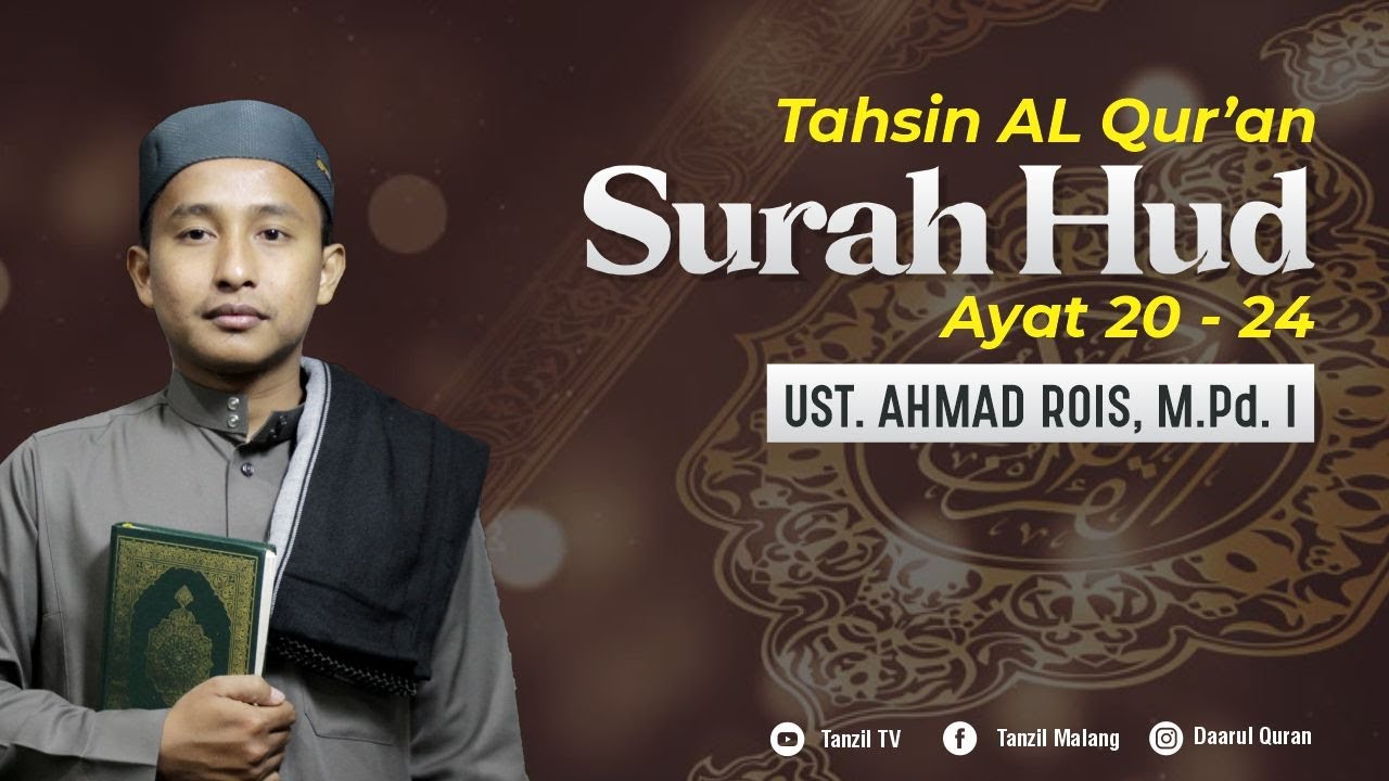 Tahsin Surah Hud 20-24 | Ust. Ahmad Rois