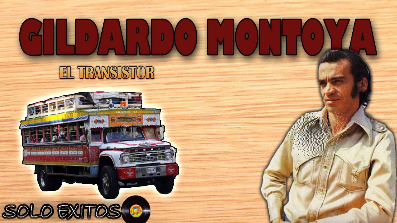 EL TRANSISTOR - Gildardo Montoya