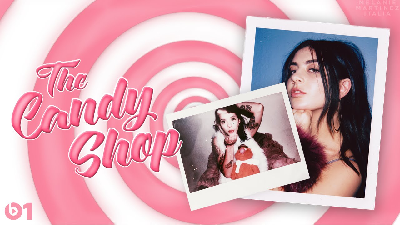 The  Candy Shop - Melanie Martinez for Charli XCX (Beats 1)