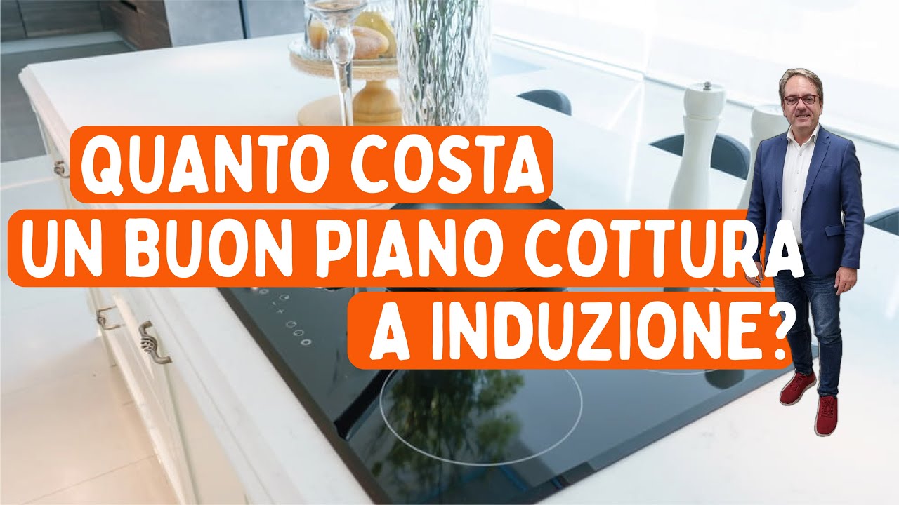 Quanto costa un buon piano cottura a induzione?