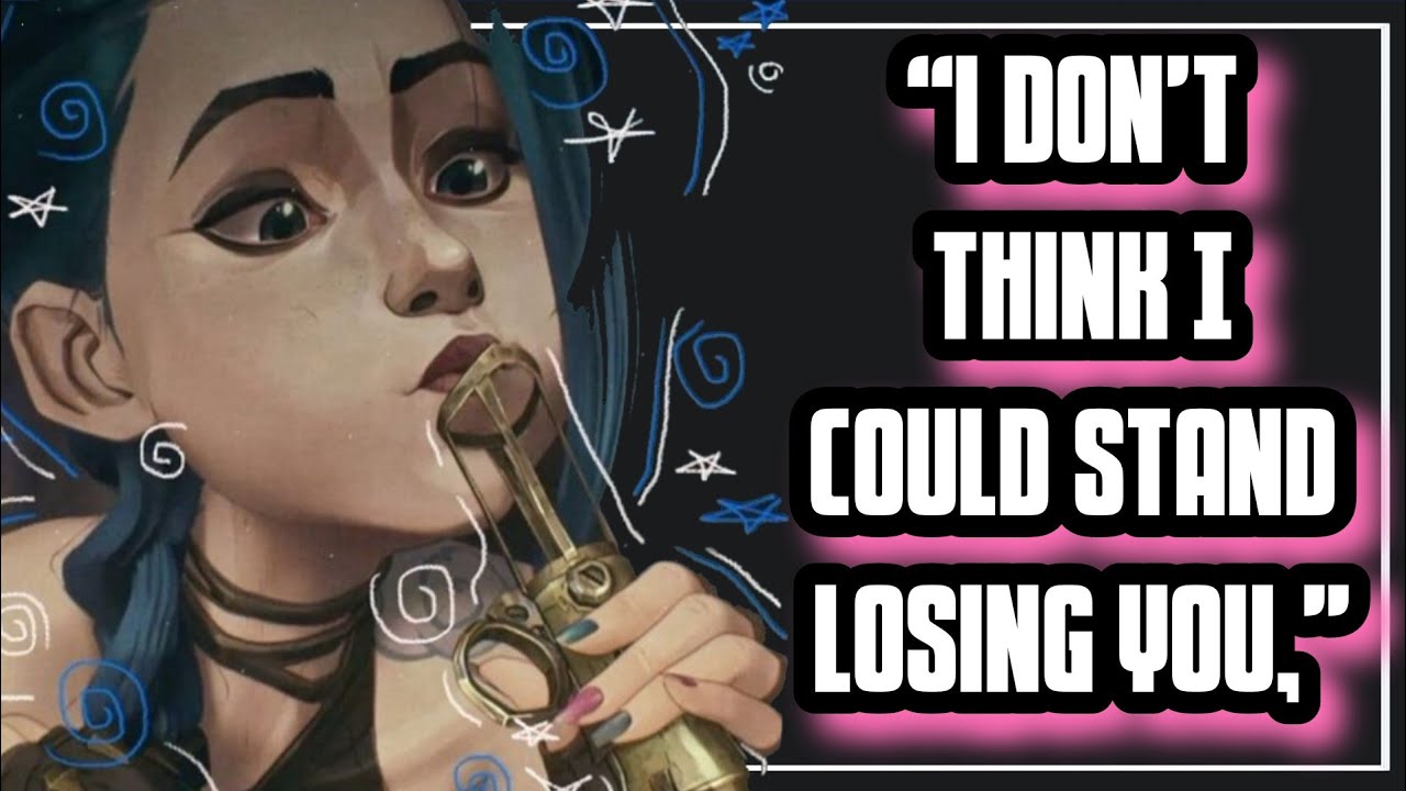 Jinx Hates You | Jinx x Listener | Arcane x Listener | Girlfriend x Listener