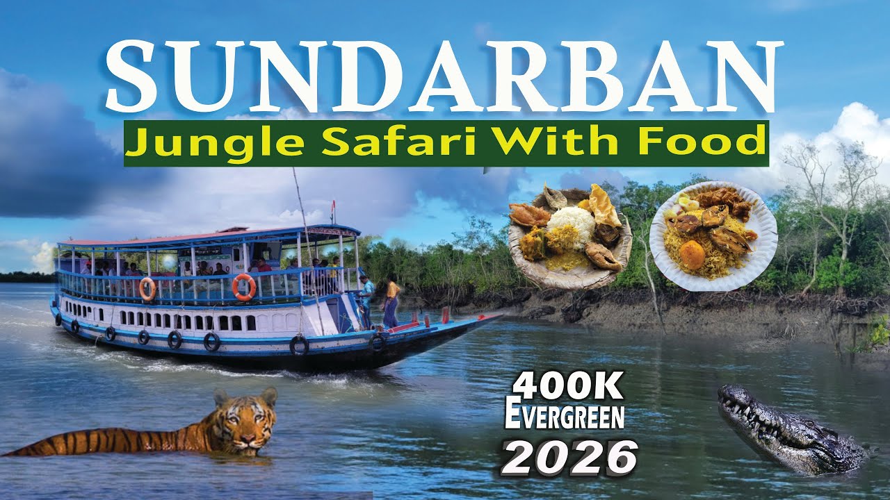 Sundarban tour 2026 | Sundarban Jungle Safari | kolkata Tourist Places