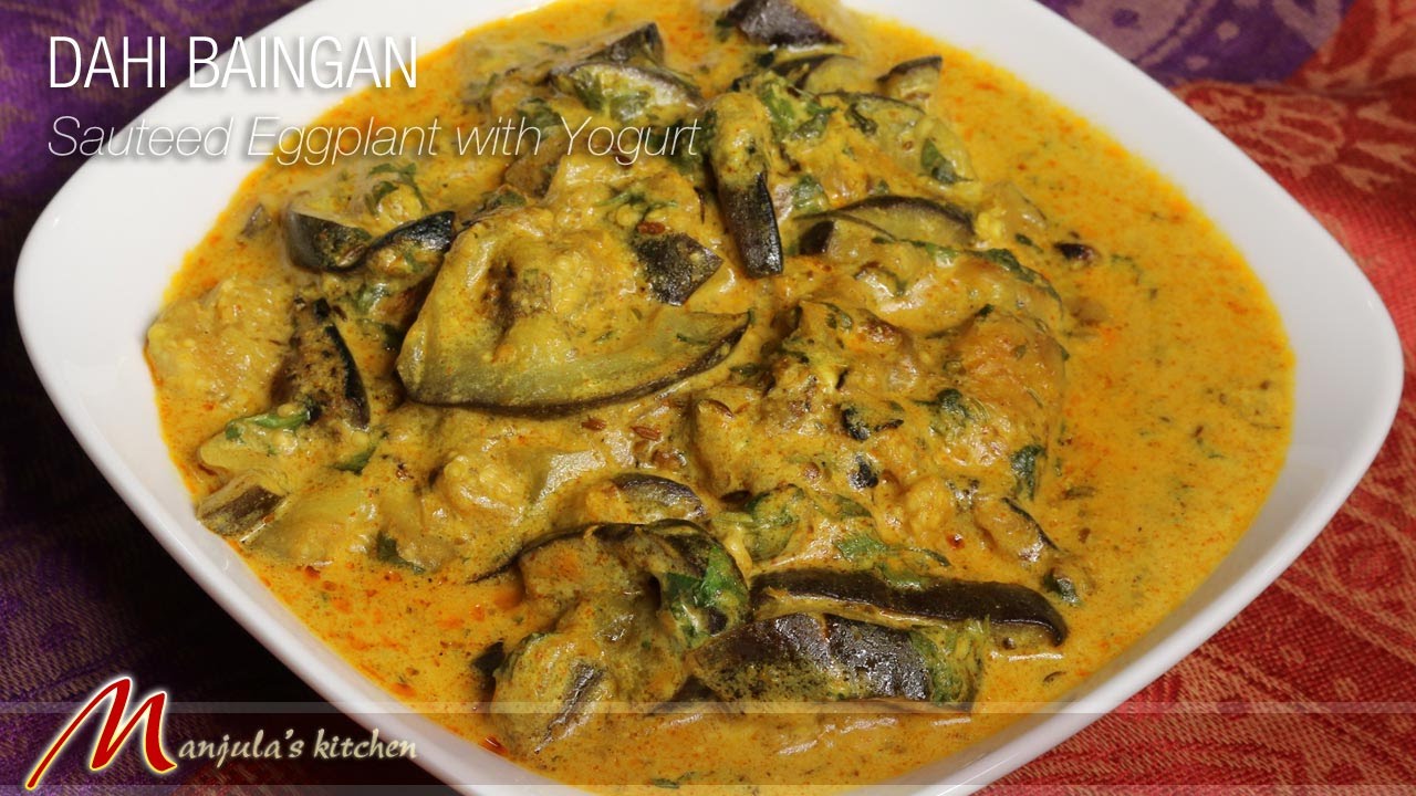Spicy Dahi Baingan Recipe: Creamy Eggplant in Yogurt Sauce #indianfood #vegetarian #eggplantrecipe