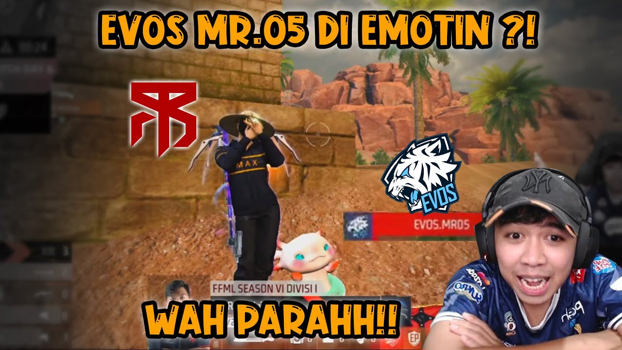 EVOS MR.05 DI EMOTIN?? WAH MAIN-MAIN DIA CUK!!