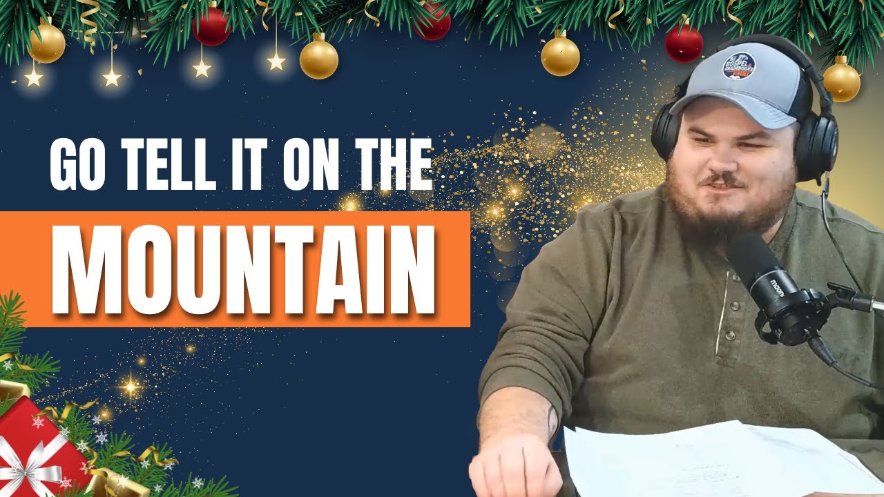 Go Tell It On The Mountain