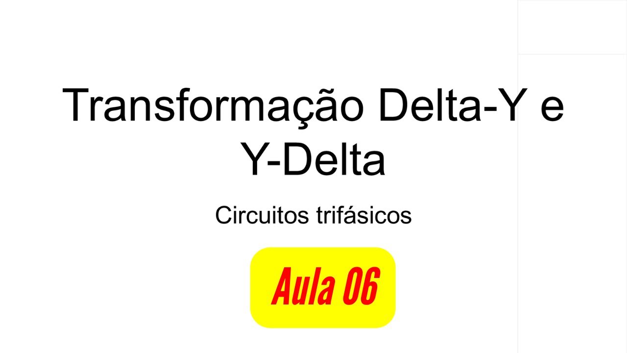 Transforma&ccedil;&atilde;o Delta-Y e Y-Delta