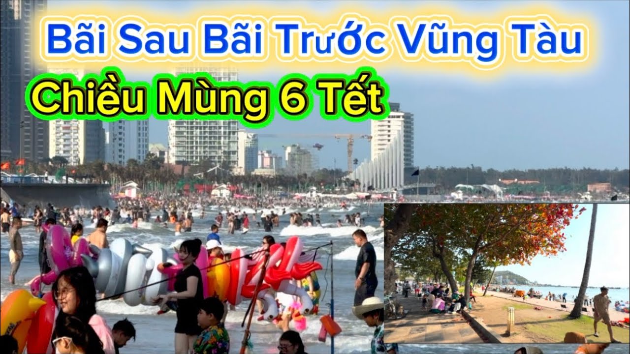 1223 .B&atilde;i Sau B&atilde;i Trước Vũng T&agrave;u Chiều M&ugrave;ng 6 Tết 2026