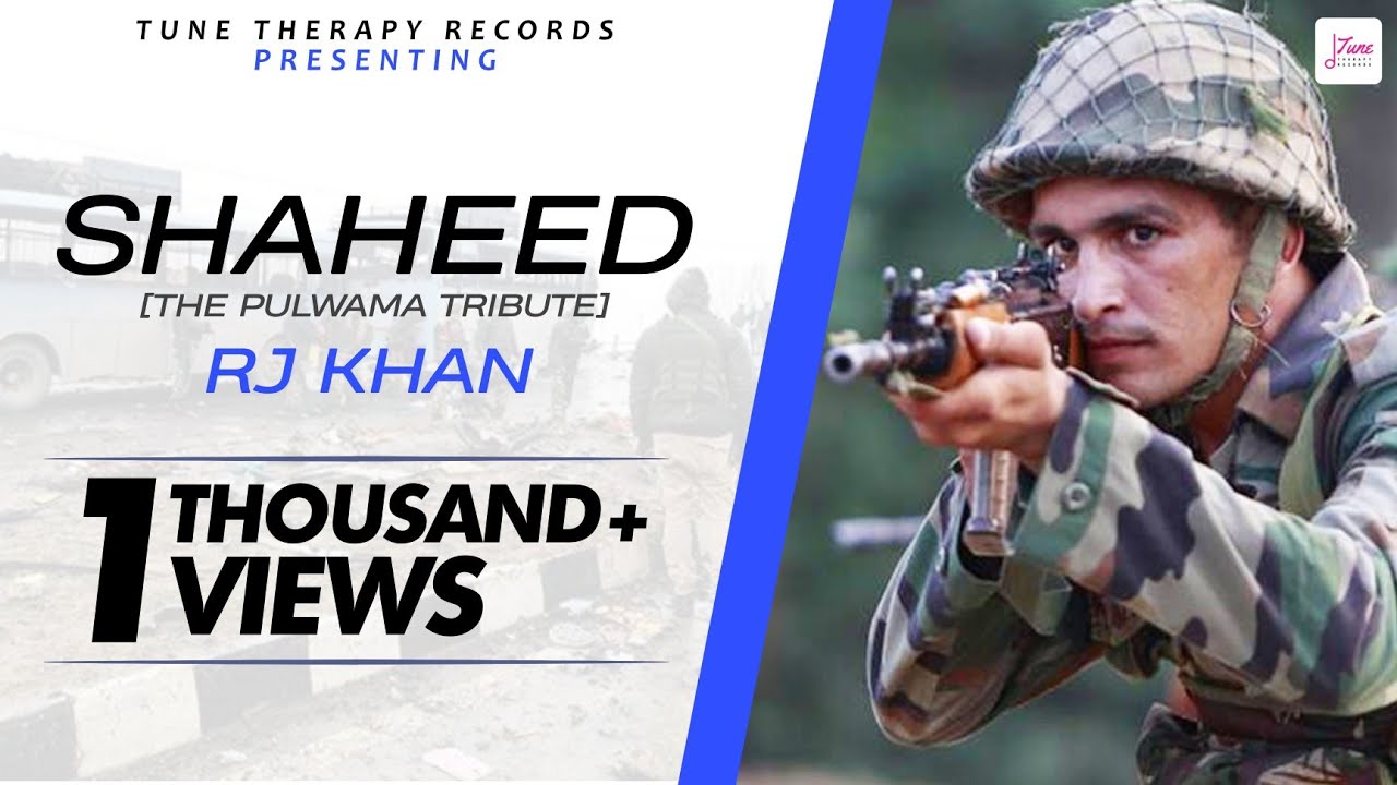RJ Khan - Shaheed (The Pulwama Tribute)