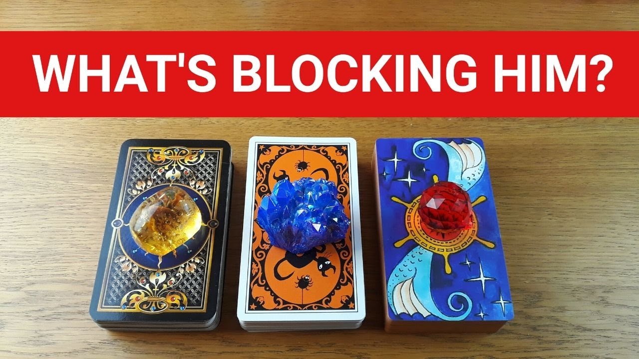 WHAT'S BLOCKING HIM FROM COMING FORWARD? 💖 *Pick A Card* Love Tarot Reading Twin Flame Soulmate Ex