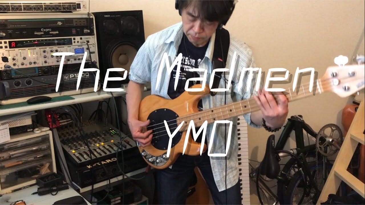 The Madmen / YMO (bass cover)