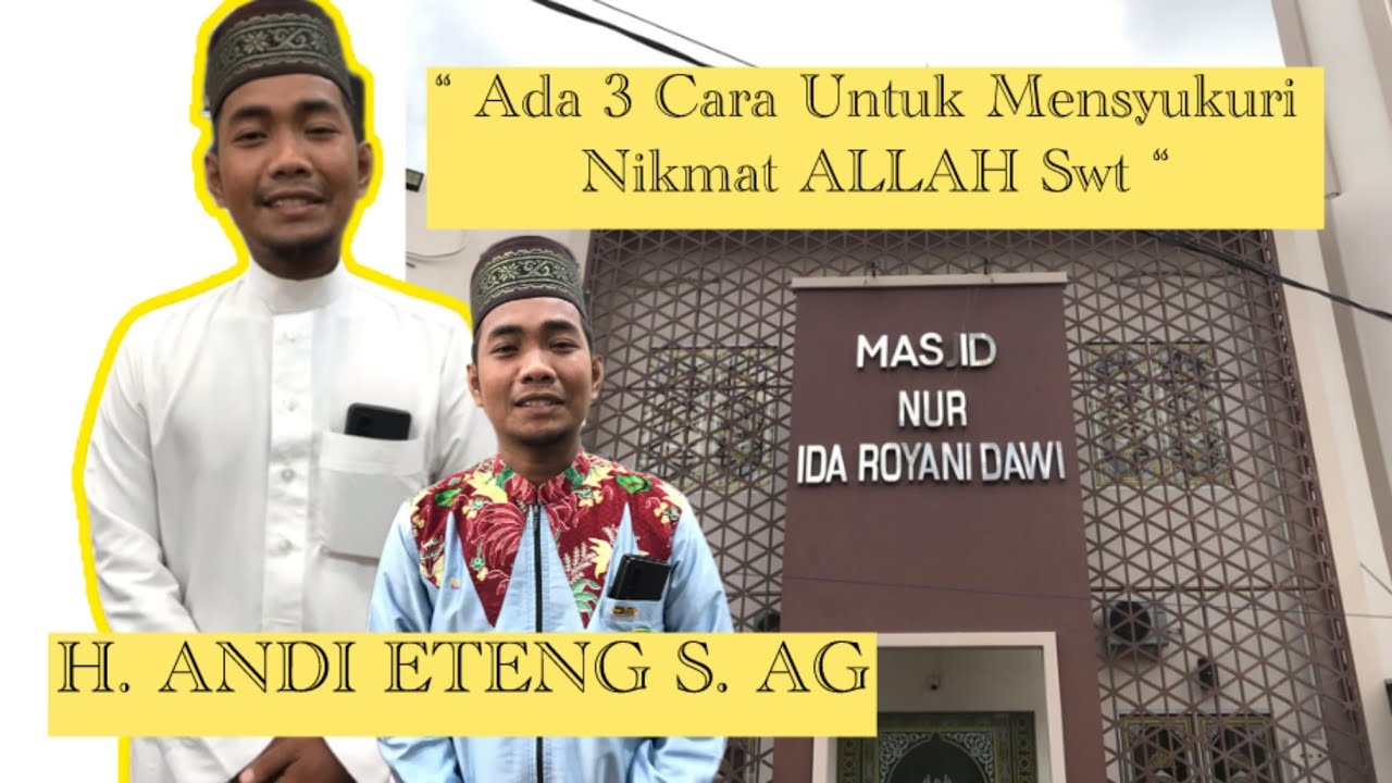 Ceramah Bugis Viral!!!, 3 Cara Kita Untuk Mensyukuri Nikmat Allah Swt || H. Andi Eteng S. Ag.