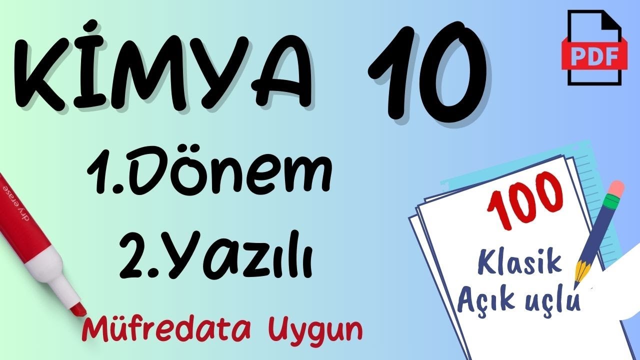 Kimya 10. Sınıf 1. Dönem 2. Yazılı Soruları Yeni Müfredat Maarif Model +PDF