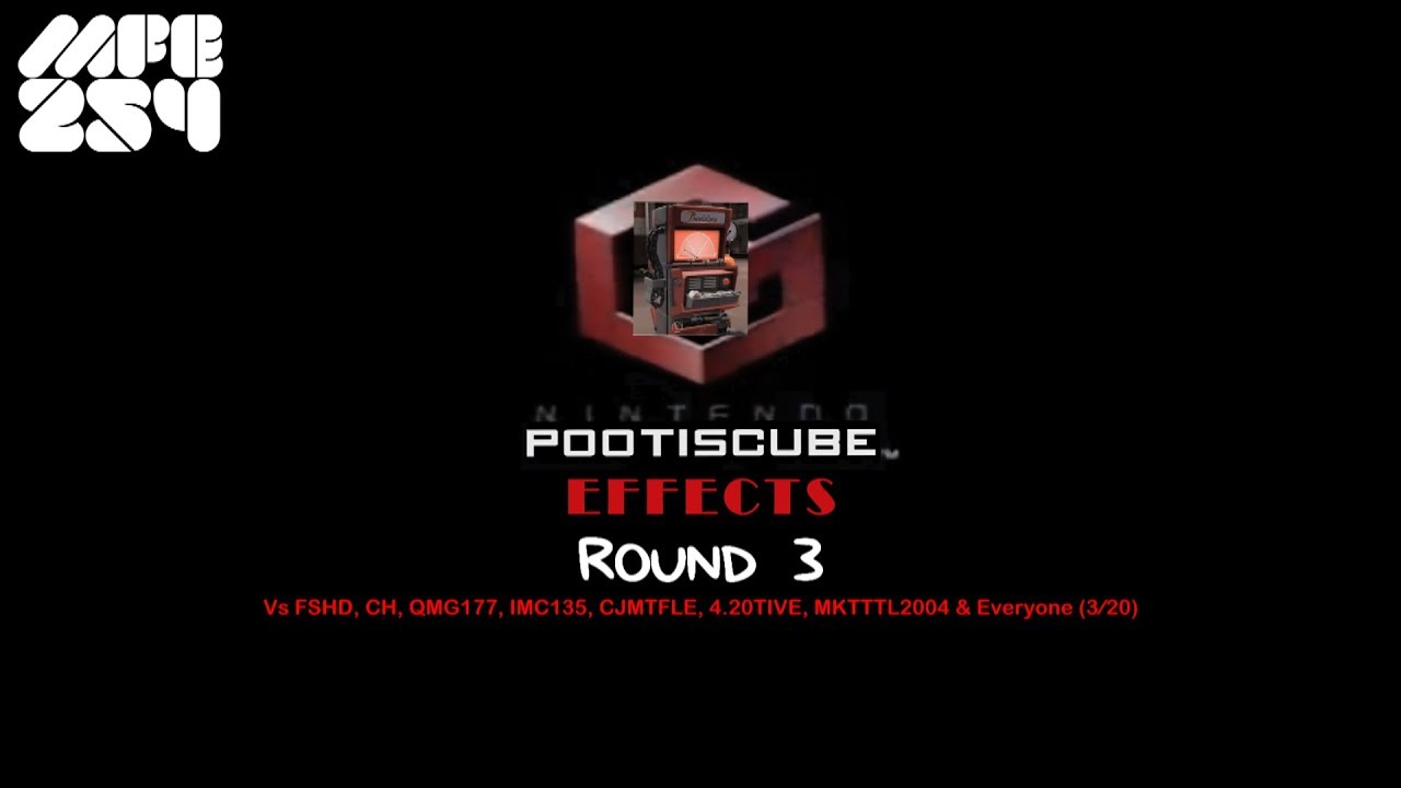 Pootiscube Effects R3 Vs FSHD, CH, QMG177, IMC135, CJMTFLE, 4.20TIVE, MKTTTL2004 & Everyone (3⁄20)