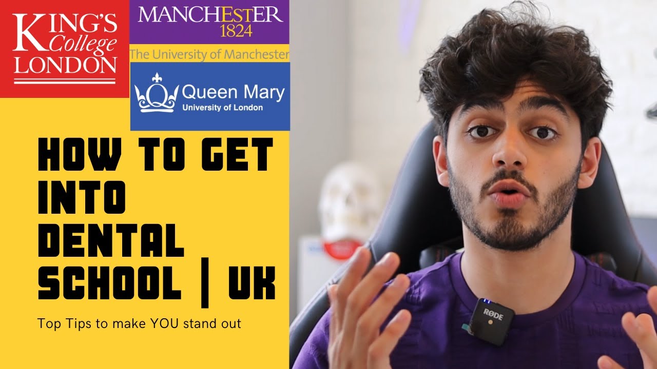 How to GET INTO DENTAL SCHOOL UK - Top tips to get into Dentistry | Get all offers.