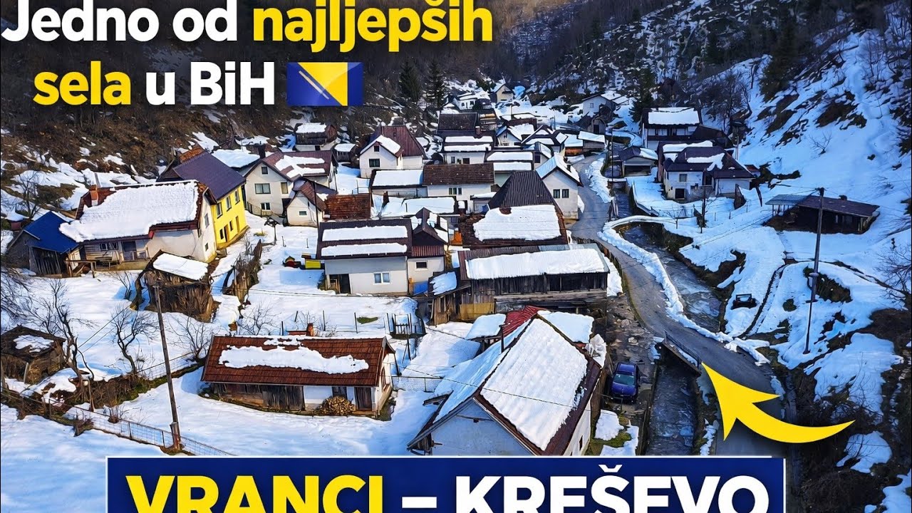 Najljepša sela Bosne i Hercegovine. Selo Vranci  u Kreševu