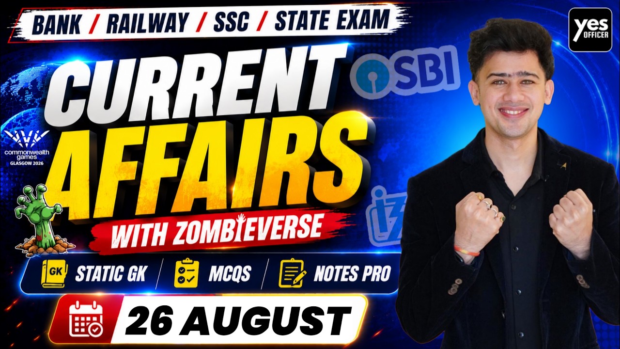 🔴26 August 2026 | Daily Current Affairs | For Bank, Insurance & SSC Exams