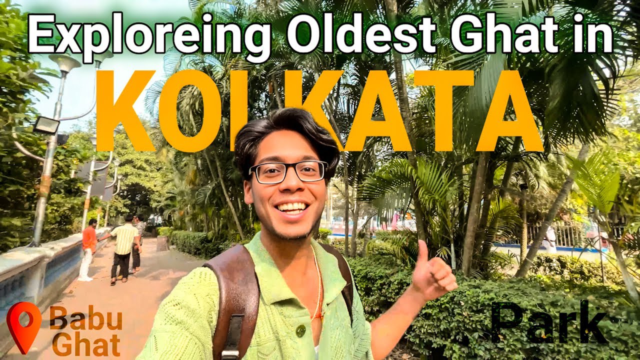 BABUGHAT - A Hidden Gem in Kolkata 😍| Kolkata Travel vlog