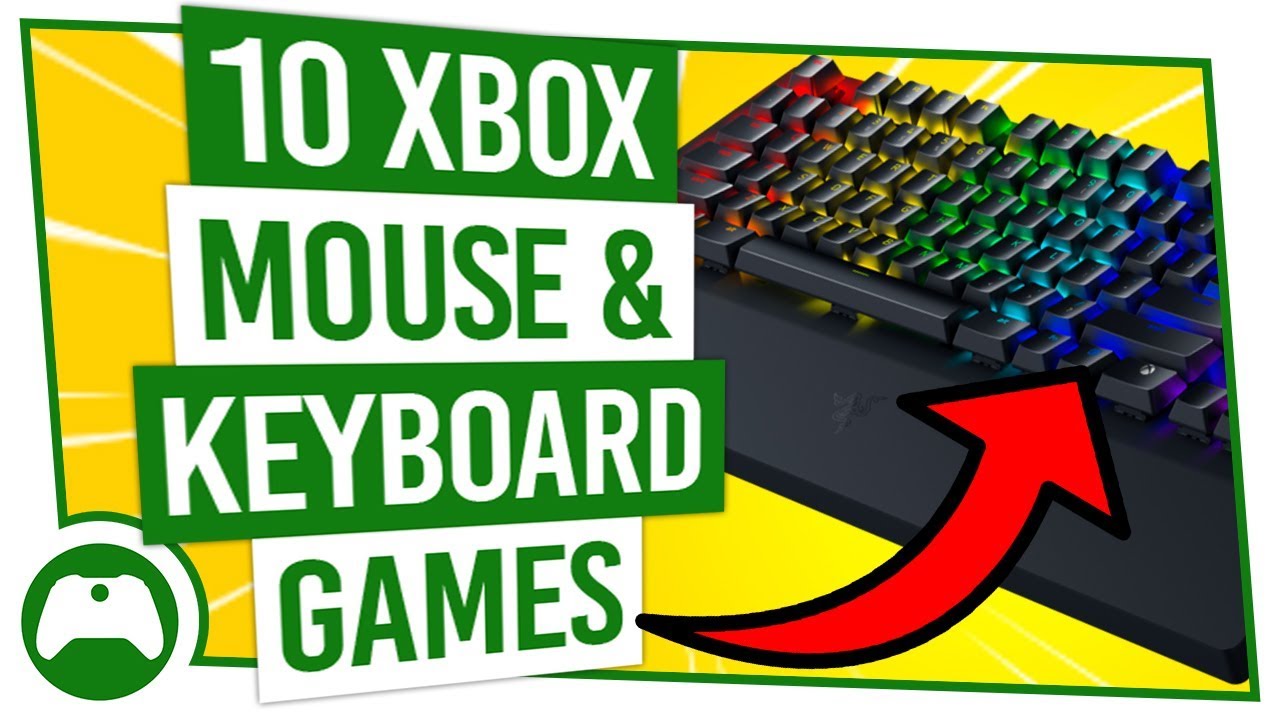 10 Xbox Games With MOUSE & KEYBOARD Support