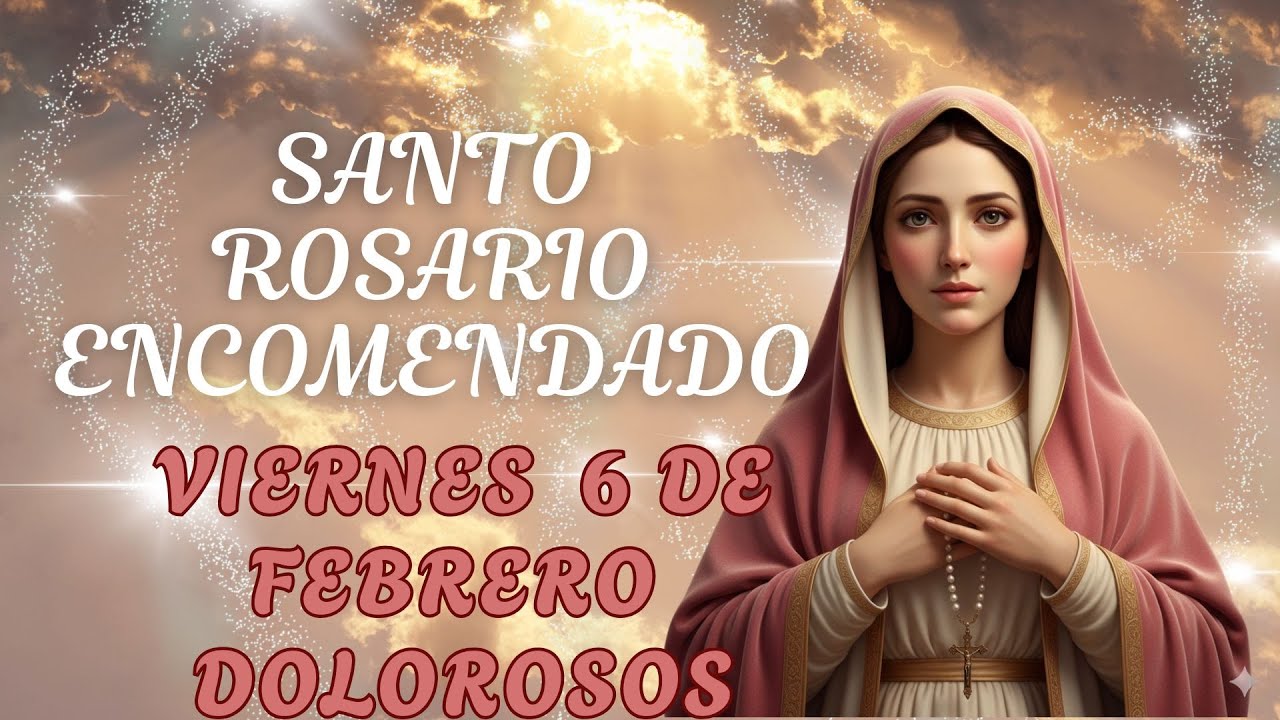 SANTO ROSARIO ENCOMENDADO CORTO 🙏 | VIERNES  🌹| Misterios Dolorosos
