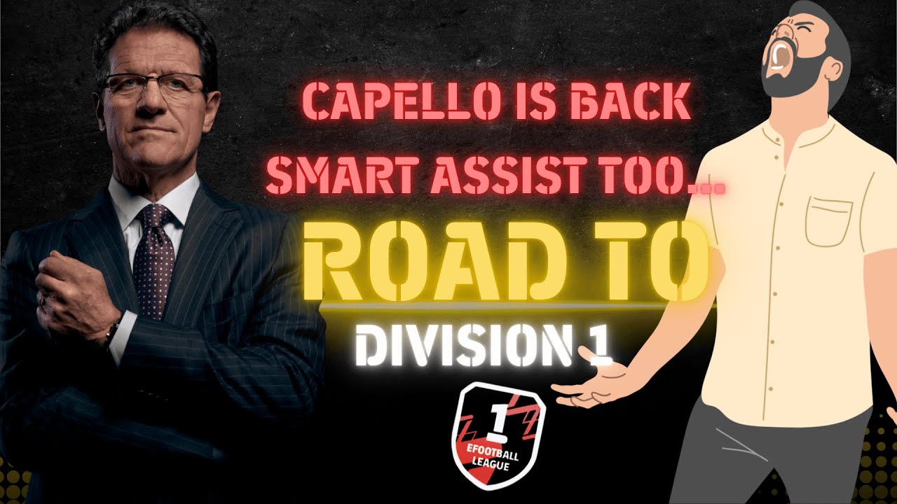 😏 Капелло вернулся! Но Smart Assist ничто не сравнится...😒😔 - eFootball 2026 - Путь в Дивизион 1 ...