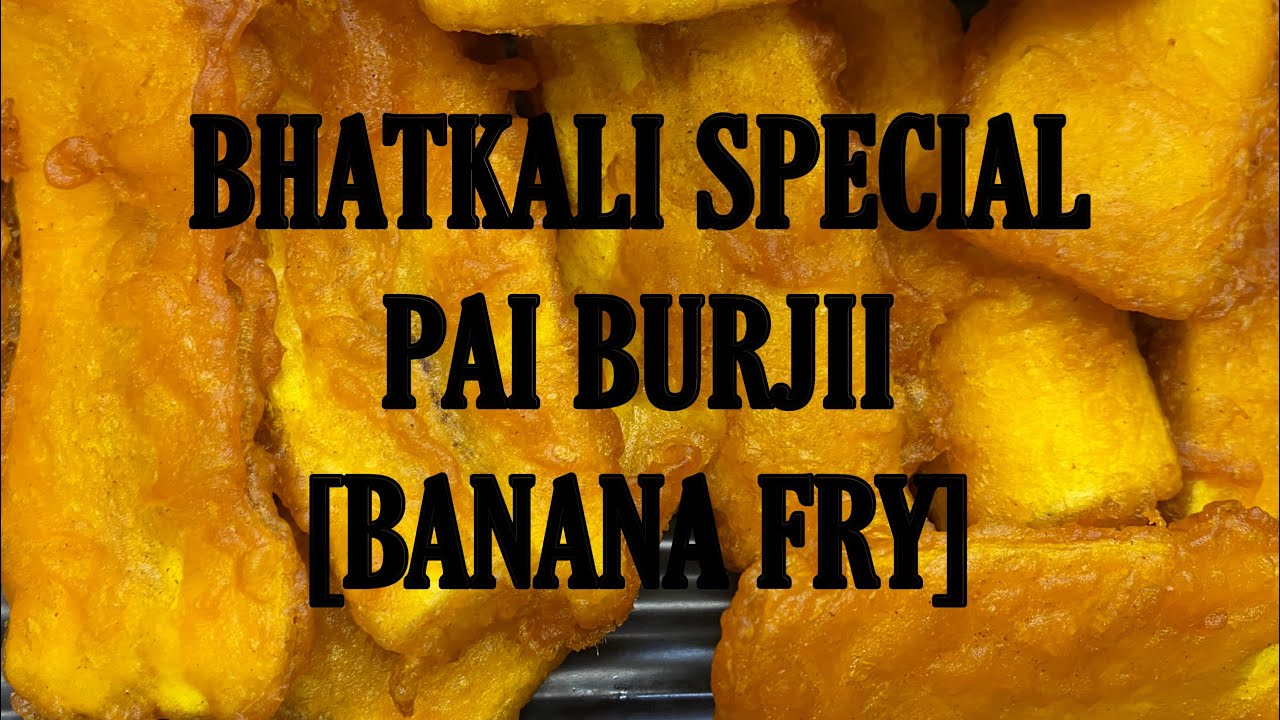BHATKALI SPECIAL BANANA FRY [PAI BURJI] #bhatkal #bhatkallystaste #bananafryrecipe #viralvideos