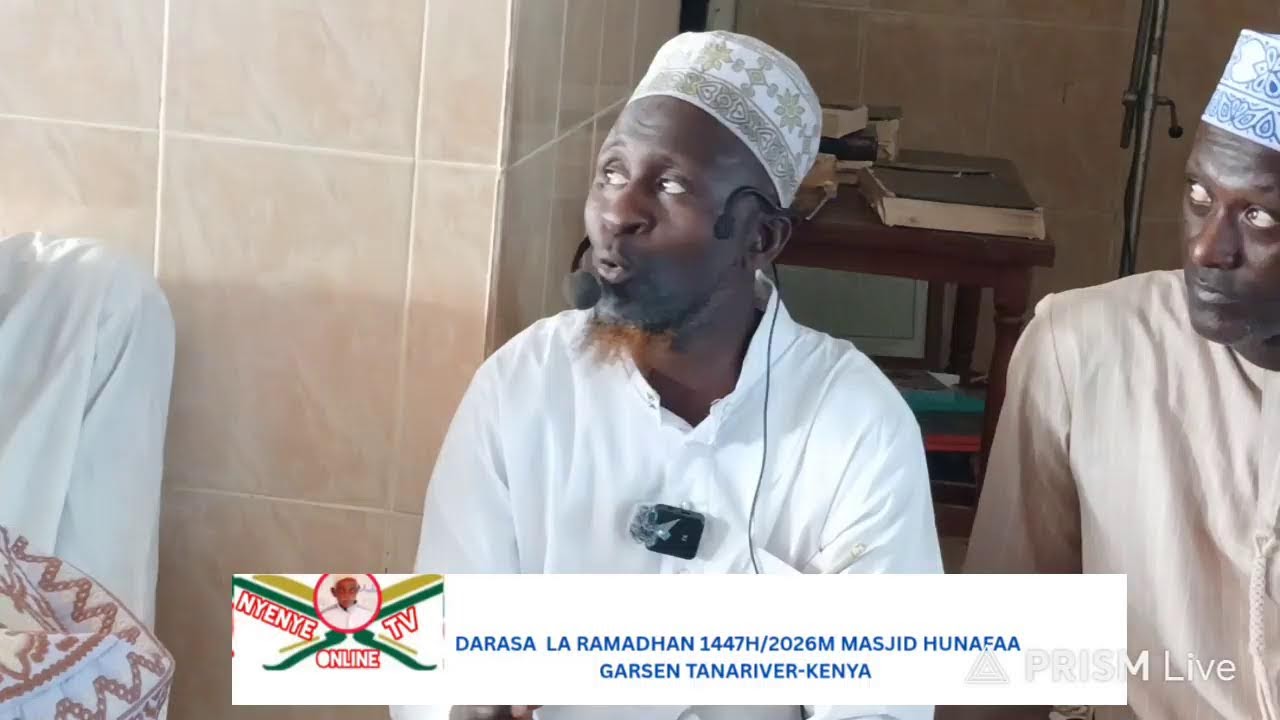 DARSA YA RAMADHAN KILA BAADA YA SWALAH YA ALASIRI MASJID HUNAFAA GARSEN TANARIVER-KENYA 2026M/1447H