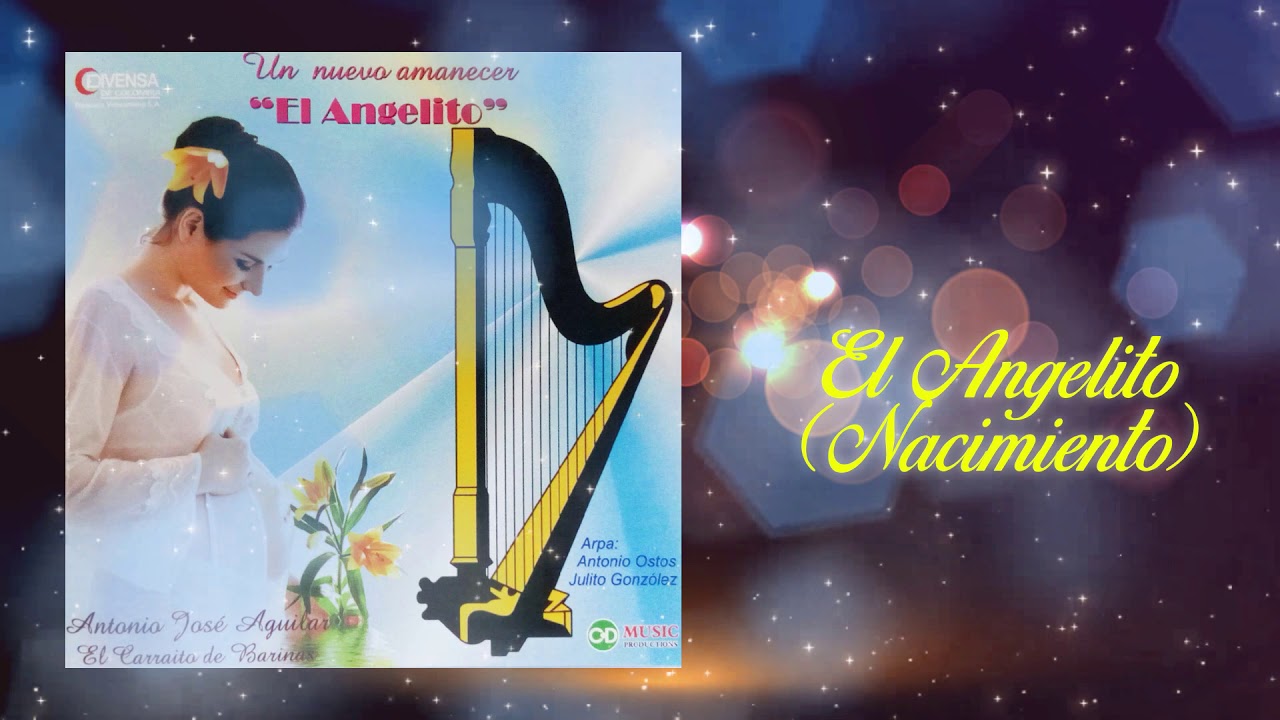 El Angelito  Nacimiento - Antonio Jose Aguilar | M&uacute;sica Llanera