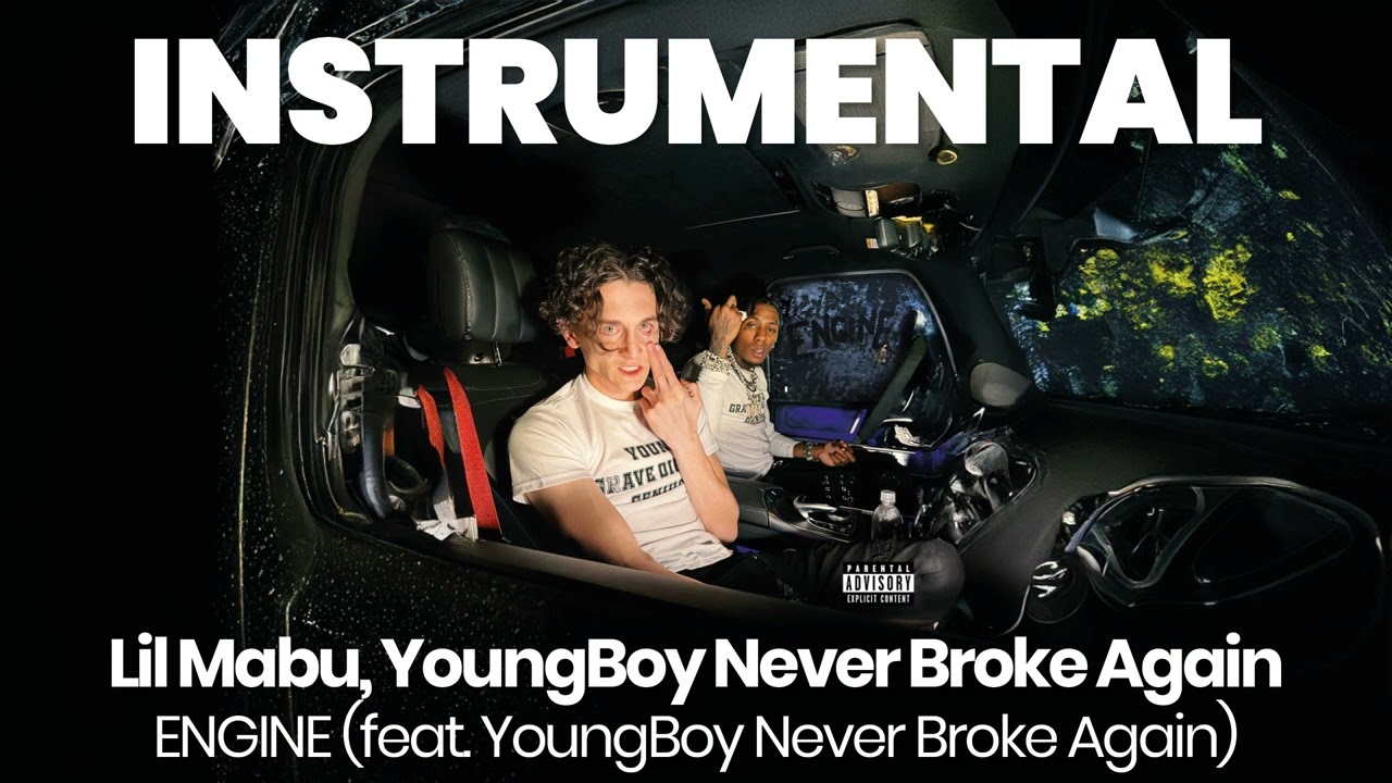 INSTRUMENTAL BEAT : ENGINE (feat. YoungBoy Never Broke Again) - Lil Mabu, YoungBoy Never Broke Again
