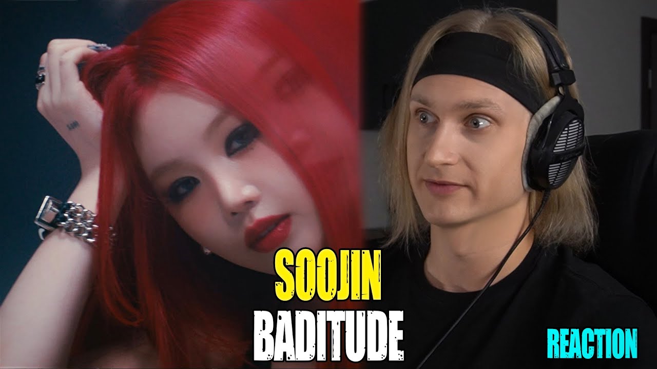 SOOJIN BADITUDE  | reaction | Звукорежиссер смотрит | #mp_tube #soojin #reaction