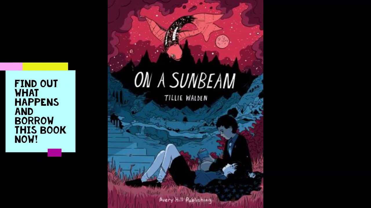 On A Sunbeam - Tillie Walden