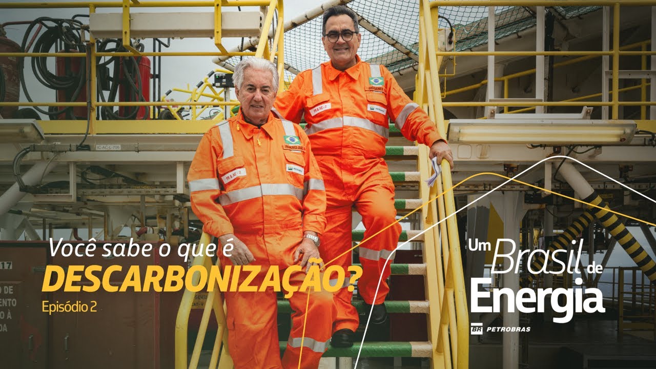 Descarbonização no Brasil: O Caminho para uma Nova Era de Energia | Um Brasil de Energia