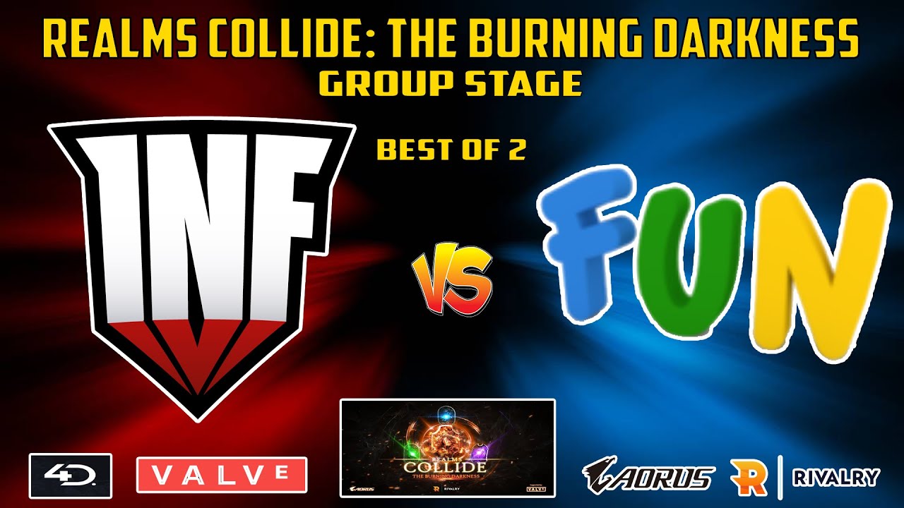 [ DOTA2 LIVE ] Infamous vs 4Fun | Best of 2 | Realms Collide: The Burning Darkness