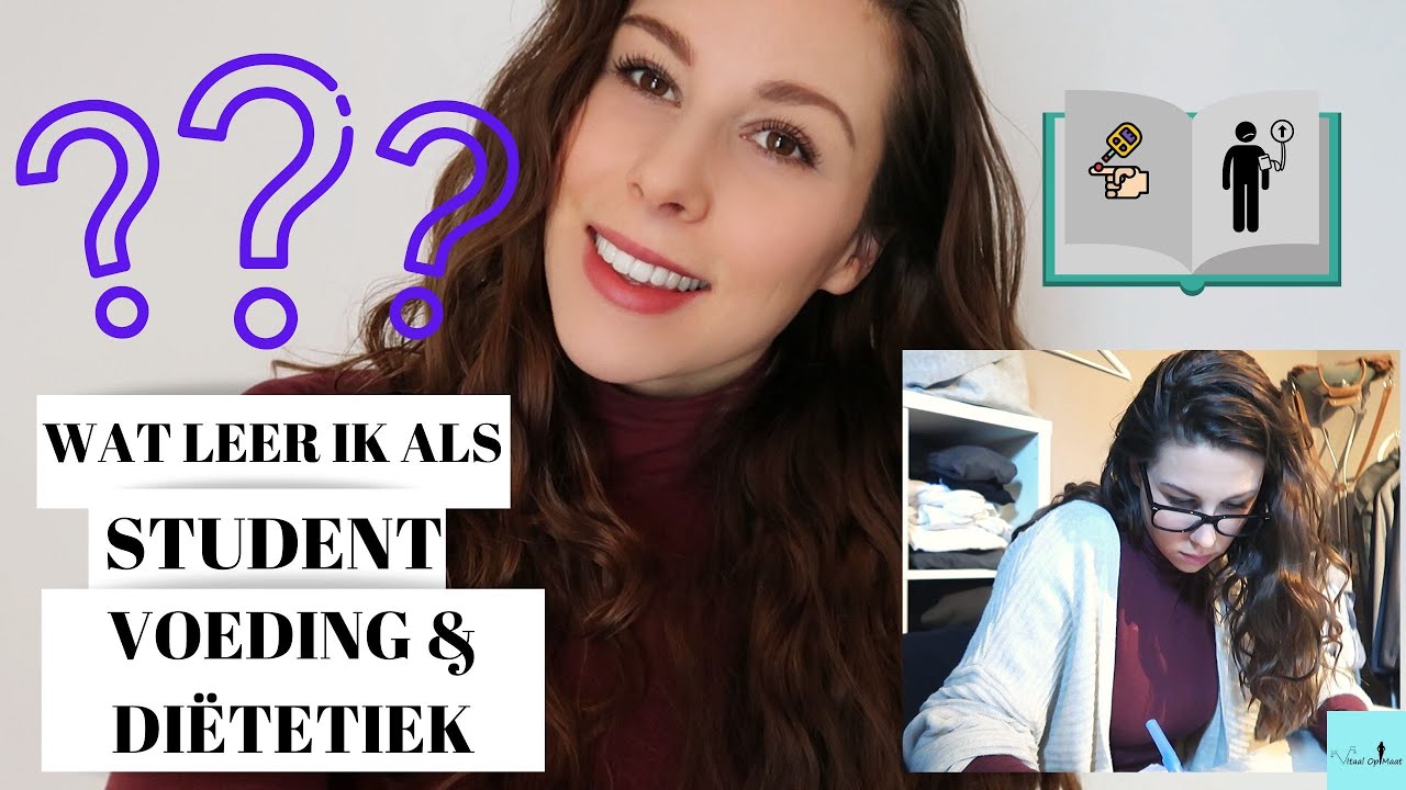 WAT LEER JE ALS STUDENT VOEDING & DI&Euml;TETIEK? OPLEIDING VOEDING & DI&Euml;TETIEK.