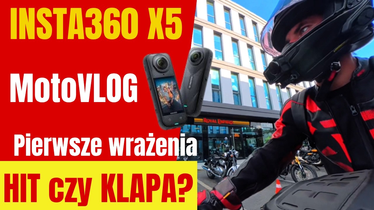 Pierwsze wrażenia z Insta360 X5 na motocyklu &ndash; Nowa kamera 360&deg; na motovlogu! Test Insta360 X5
