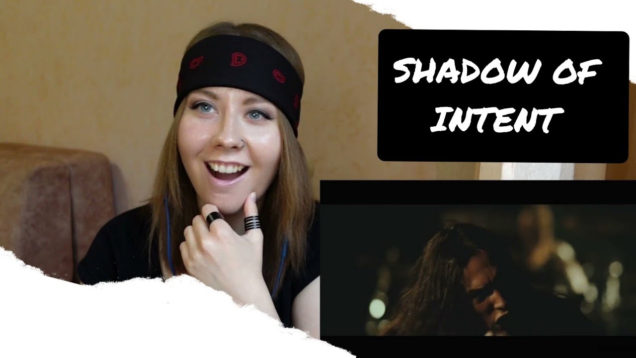 Реакция девушки на SHADOW OF INTENT - From Ruin..We Rise /The girl 's reaction / English Subtitles