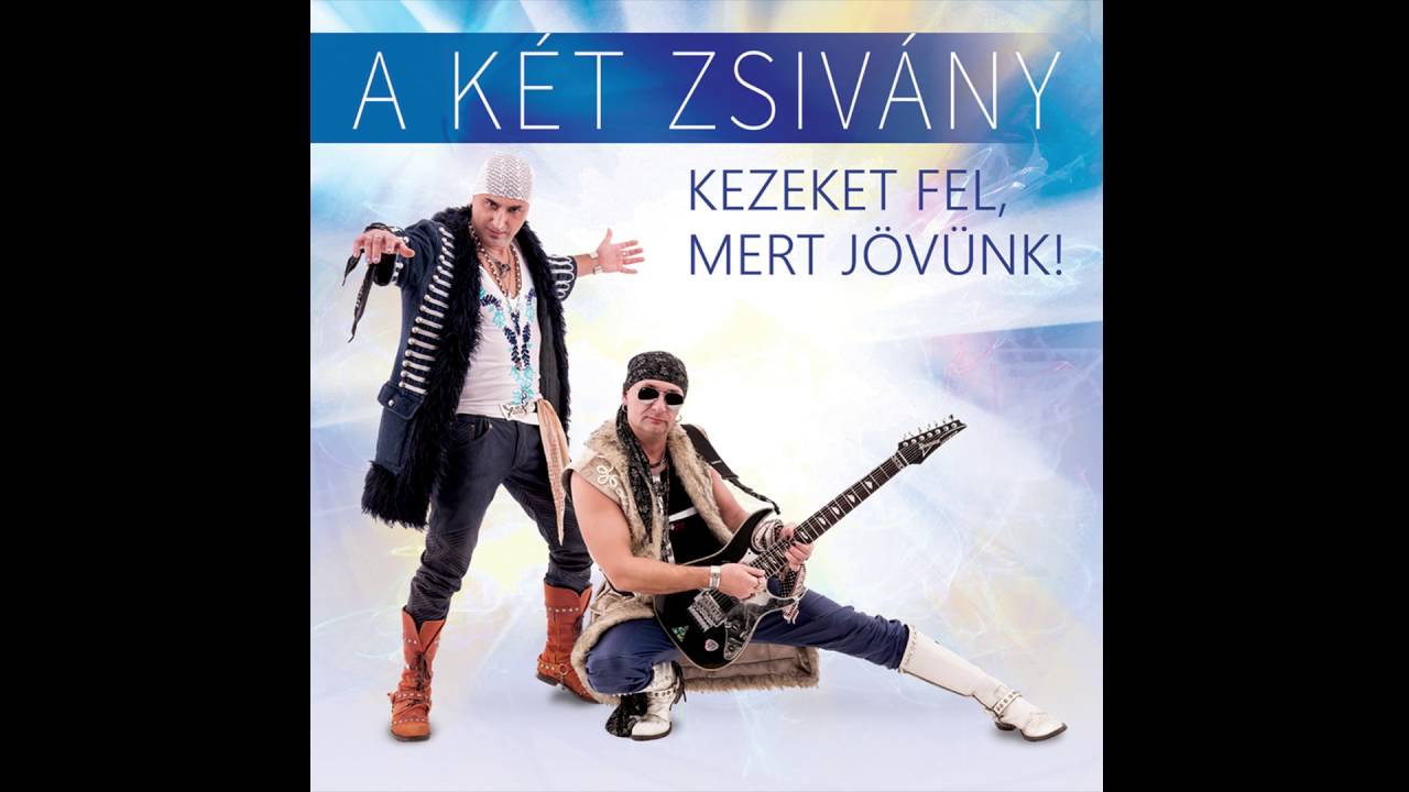 A Két Zsivány - Mielőtt végleg elmegyek