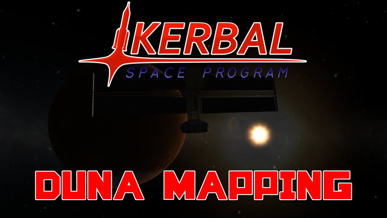 Kerbal Space Program - SCANsat Mapping Duna