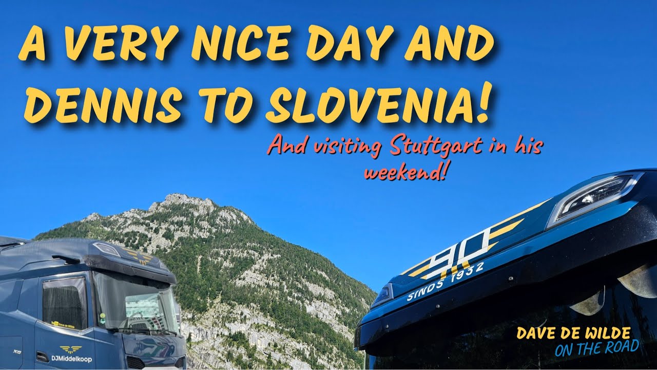 A very nice nice day for me and Dennis goes to Slovenia!   Spending his Sunday in Stuttgart!  🚛💨