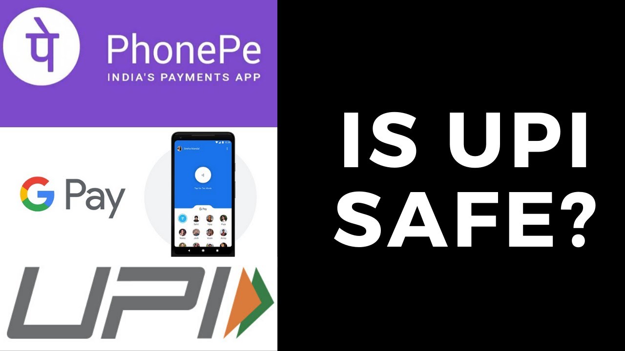 Is UPI Safe?