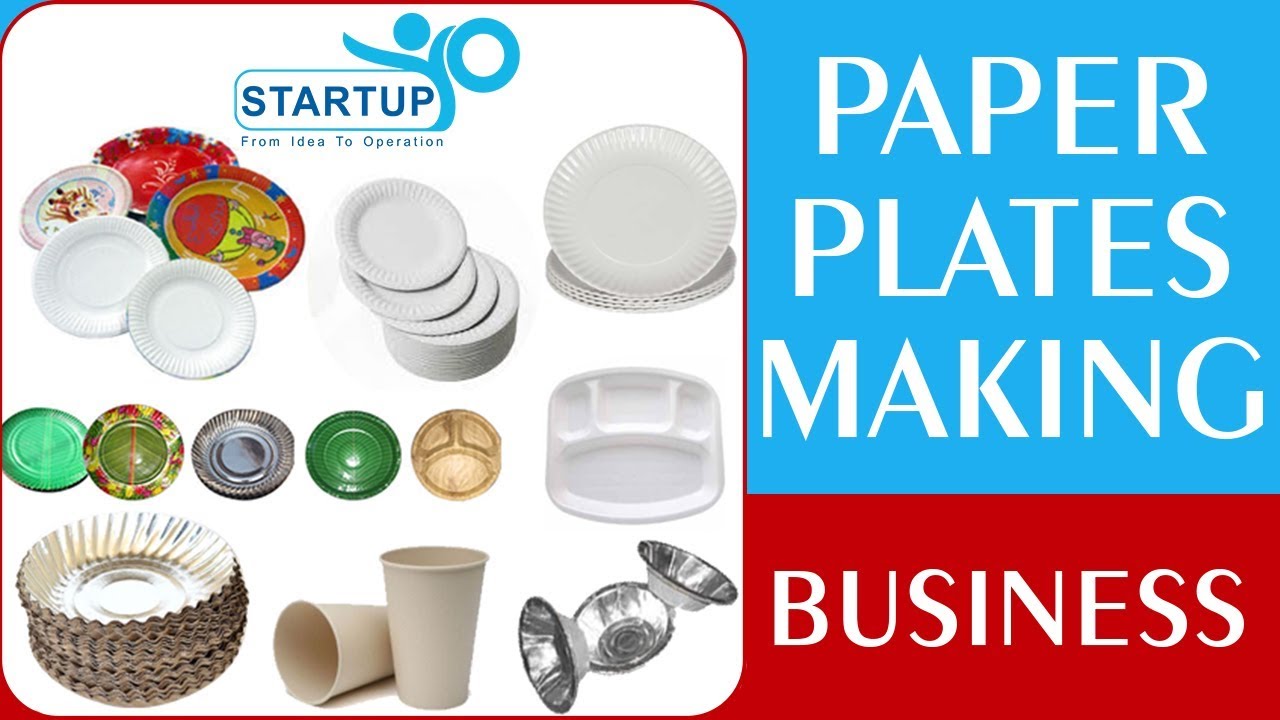 Paper plates making business | StartupYo | www.startupyo.com
