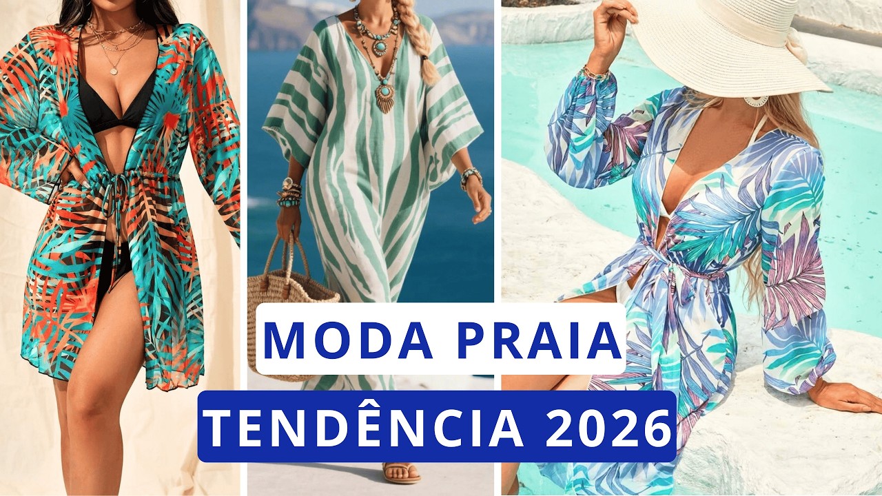 MODA PRAIA VERÃO 2026 - Saídas de Praia, Cores, Estampas e mais! Tendências Verão 2026