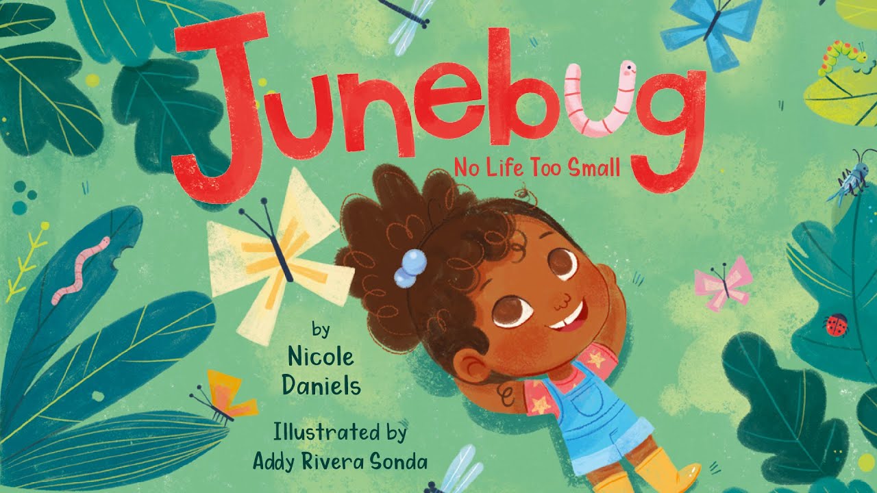 Junebug: No Life Too Small – 🐞 Read aloud book about bugs and insects!