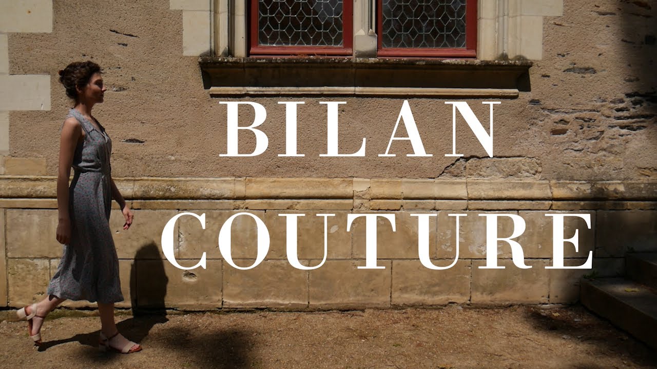 Bilan couture #4 !