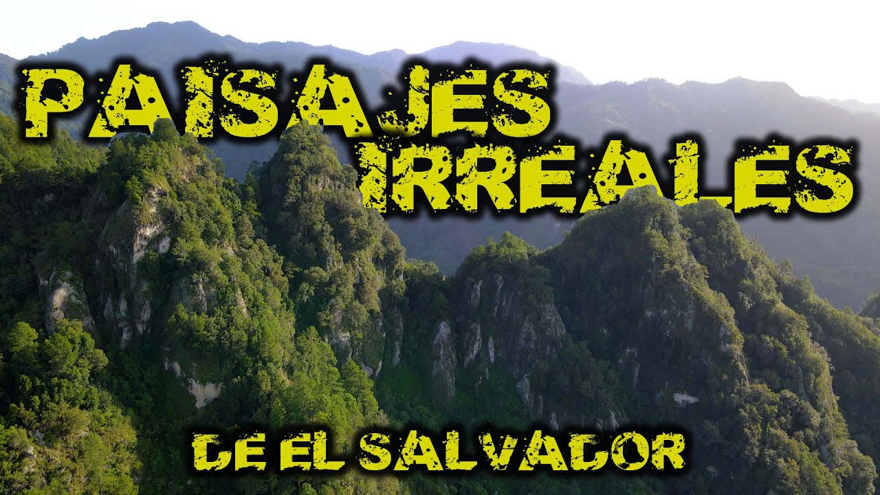 Los PAISAJES MÁS IRREALES de EL SALVADOR en lo más RECÓNDITO de las montañas de Citalá (CAP 7)