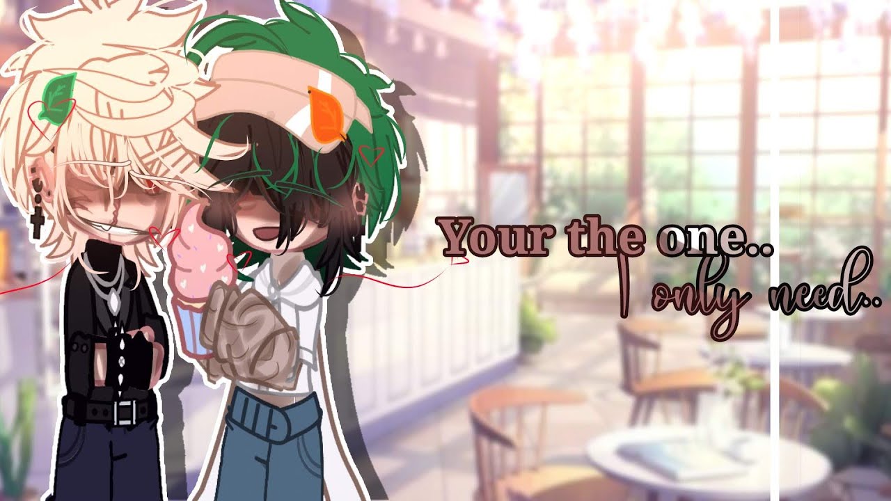 You're the one.. I only need.. •BKDK 🧡💚• •~GCMM•~ CEO Bakugo AU x Cafe Deku AU Mha/Bnha !MISTAKE!