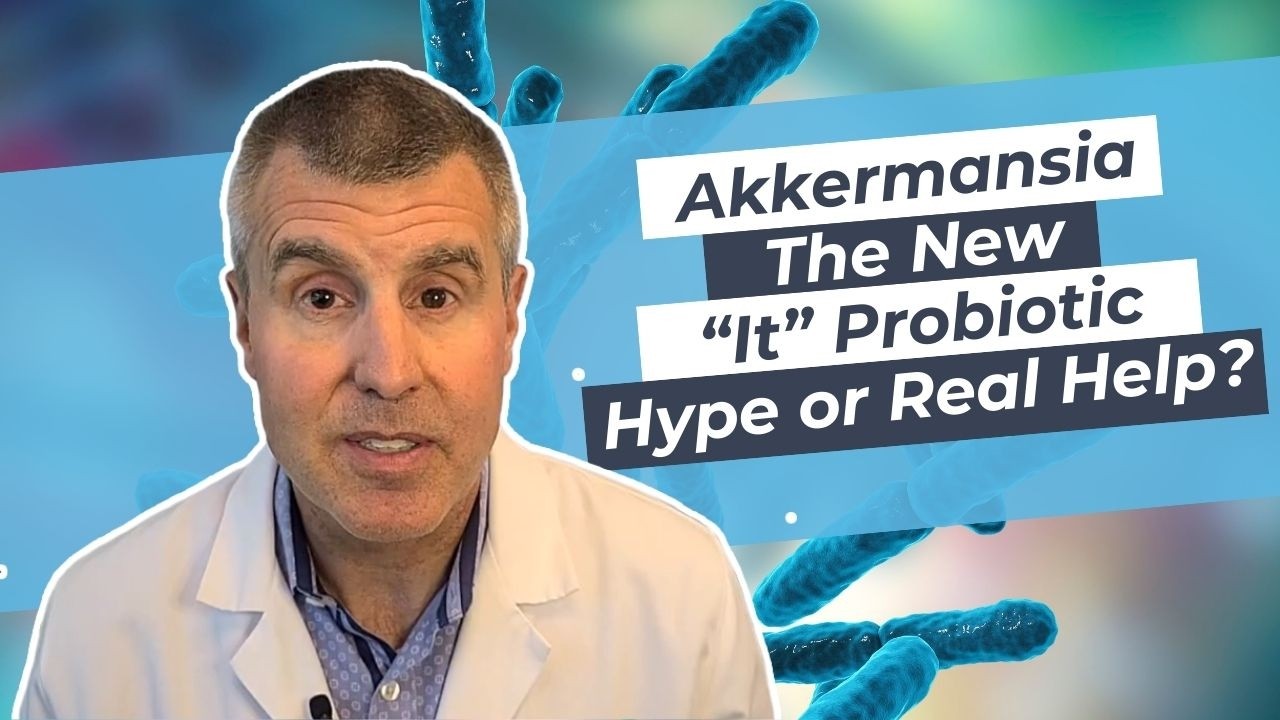 Akkermansia: The Truth About the New Probiotic Hype
